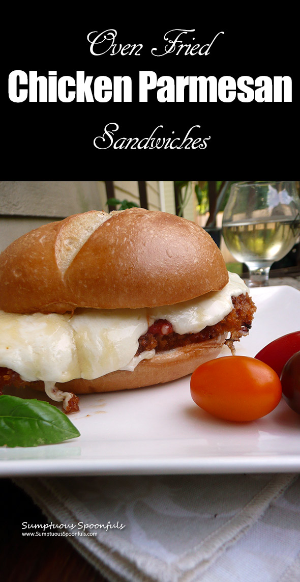 Oven Fried Chicken Parmesan Sandwiches ~ Sumptuous Spoonfuls #cheese #chicken #recipe