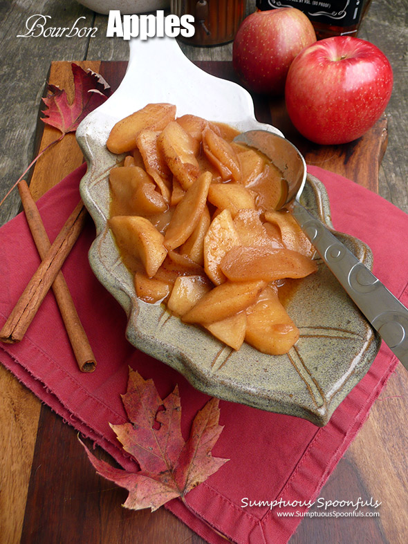 Bourbon Apples ~ tender apples bathing in a cinnamon bourbon butter sauce. Amazing on French toast, pancakes or ice cream.