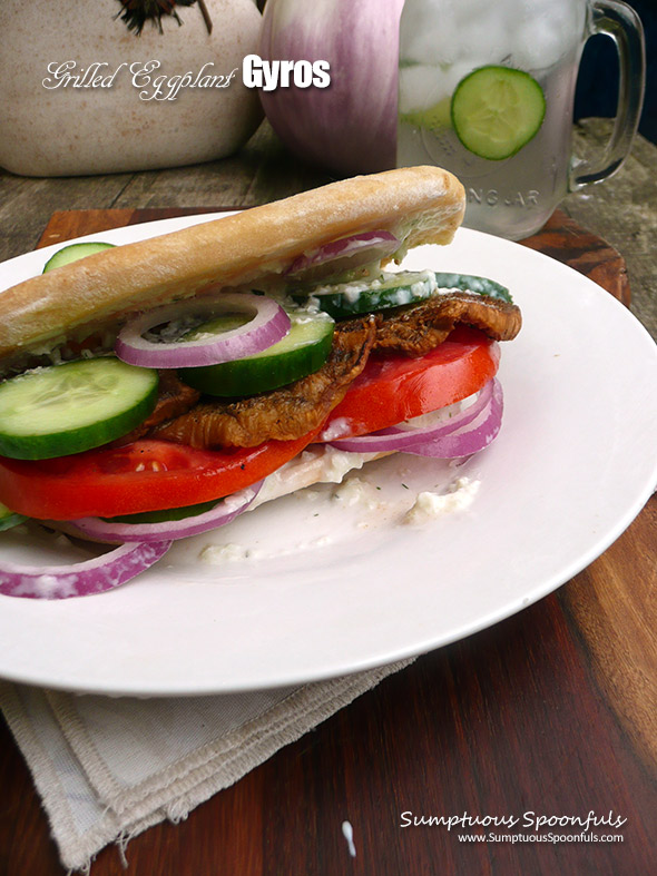 Grilled Eggplant Gyros ~ a hearty, delicious plant-based meal. #veggie #gyro #recipe