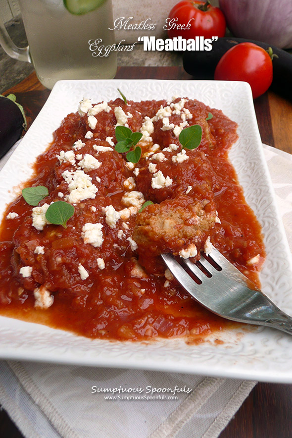 Meatless Greek Eggplant "Meatballs" ~ a delicious plant-based, low carb meal from Sumptuous Spoonfuls 