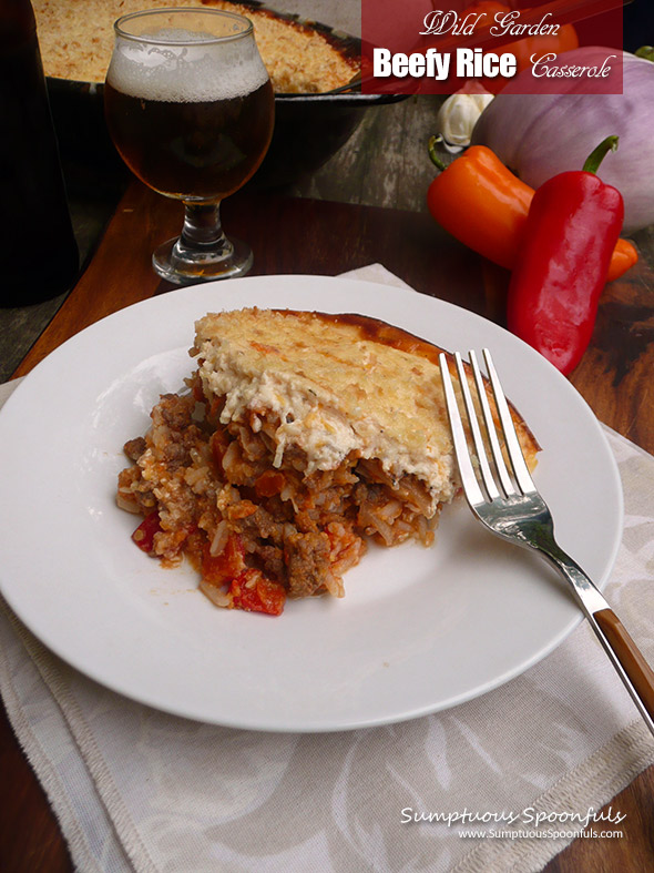 Wild Garden Beefy Rice Casserole ~ a flavorful casserole filled with beef and rice in a zesty harissa sauce with loads of fresh garden veggies and topped with a creamy yogurt bechamel sauce