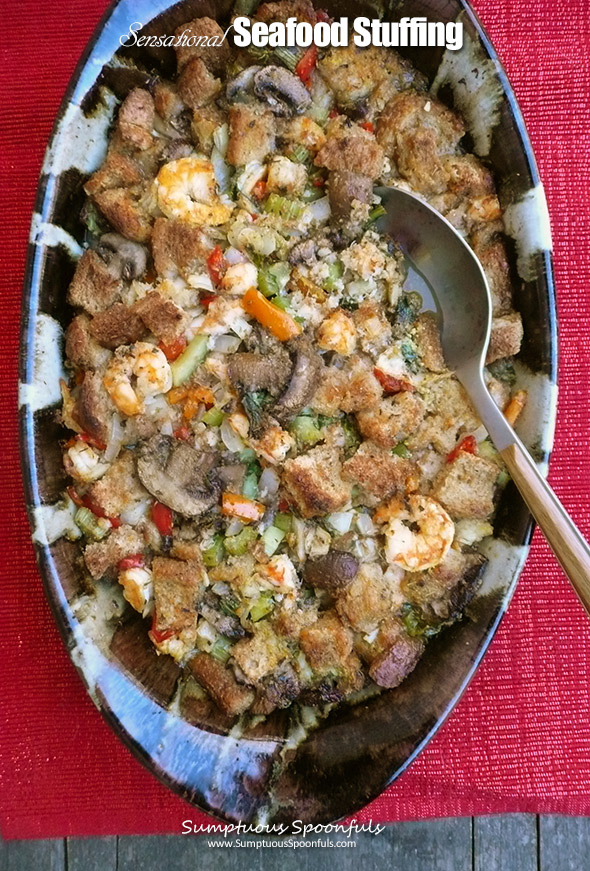 Sensational Seafood Stuffing | Sumptuous Spoonfuls