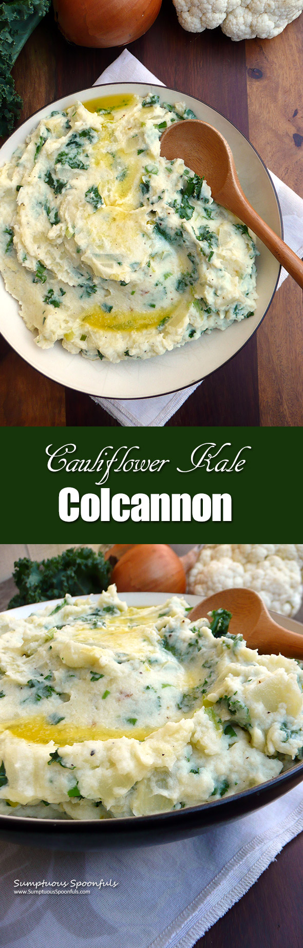Cauliflower "Kale"-cannon ~ the popular Irish comfort dish Colcannon, lightened up with cauliflower and kale!