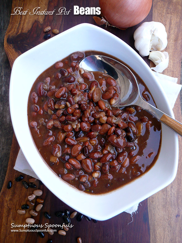 The BEST Instant Pot Beans ~ No need for soaking, perfectly creamy, tender, smoky and delicious beans in less than 2 hours!