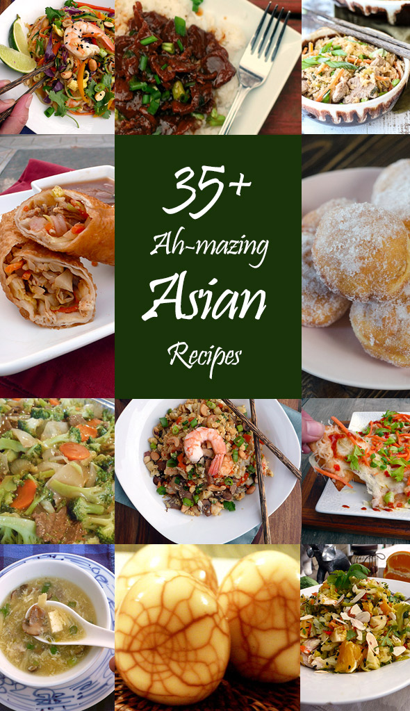 Over 35 Ah-Mazing Asian Recipes you can make at home!