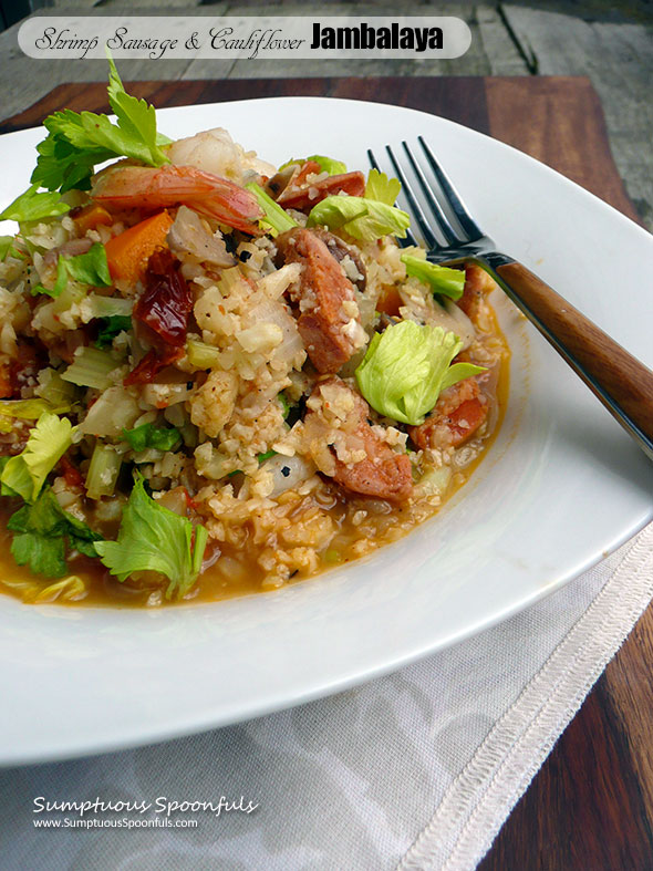 Shrimp, Sausage & Cauliflower “Rice” Jambalaya Sumptuous Spoonfuls 