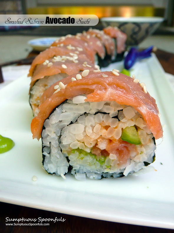 Smoked Salmon Avocado Sushi Roll ~ Sumptuous Spoonfuls #safe #homemade #sushi #recipe
