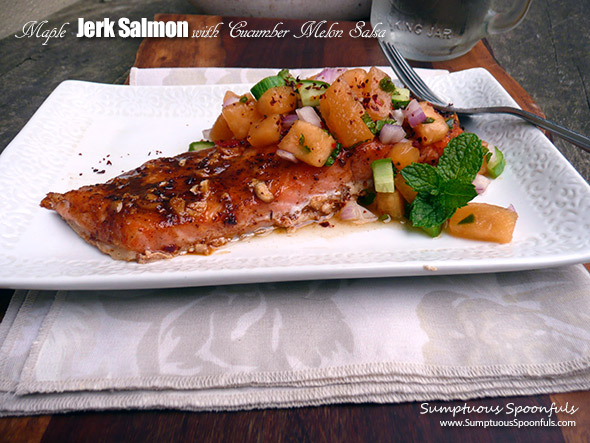 Maple Jerk Salmon with Cucumber Melon Salsa ! Sumptuous Spoonfuls #salmon #recipe