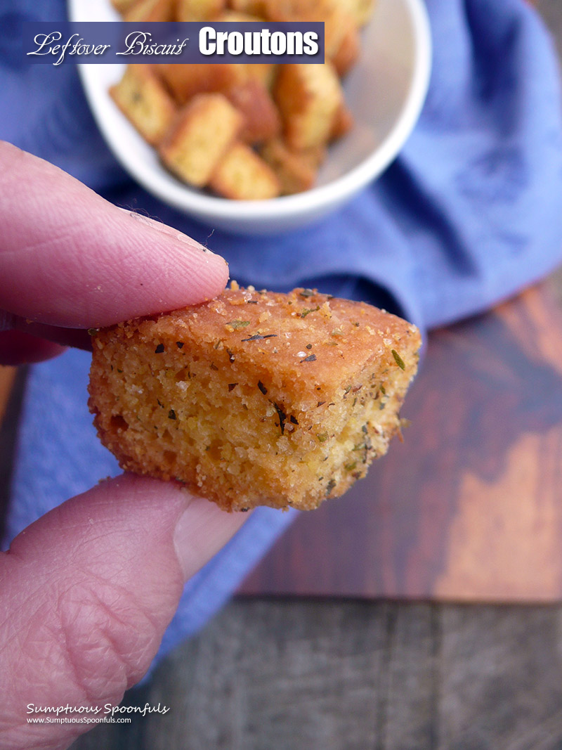 Leftover Biscuit Croutons