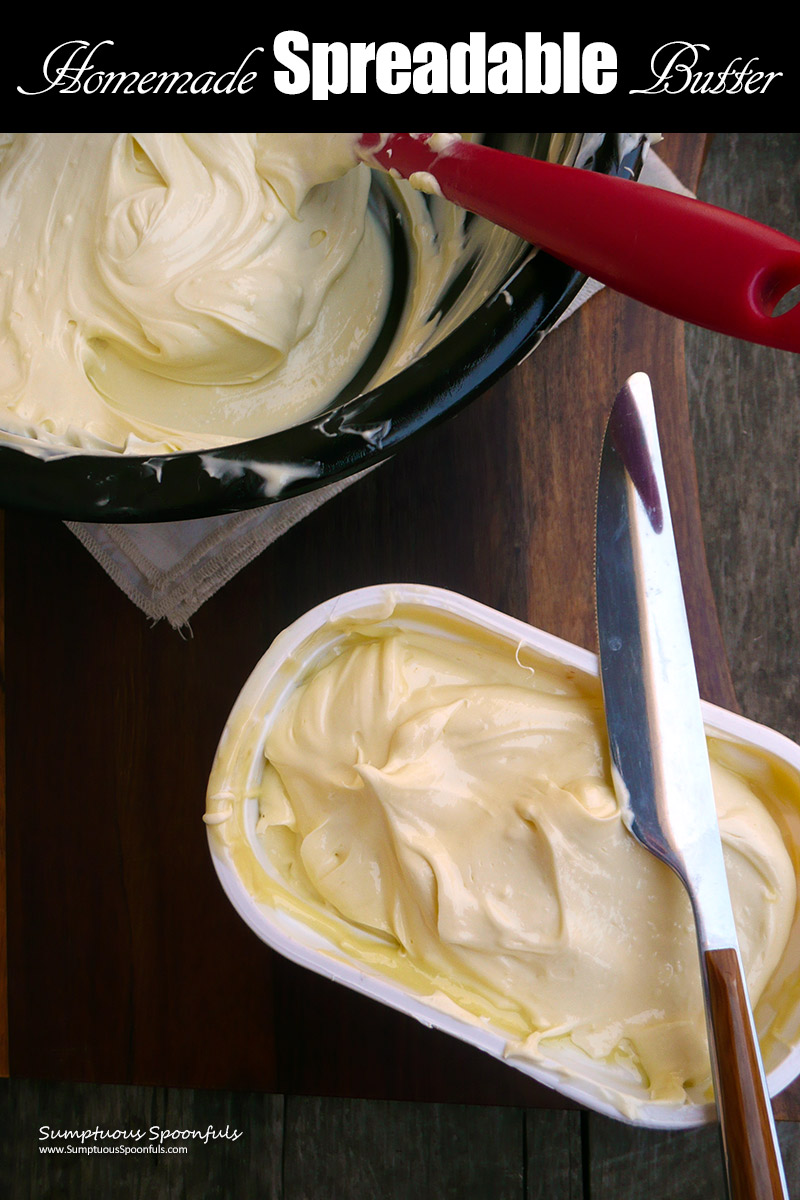Homemade Spreadable Butter