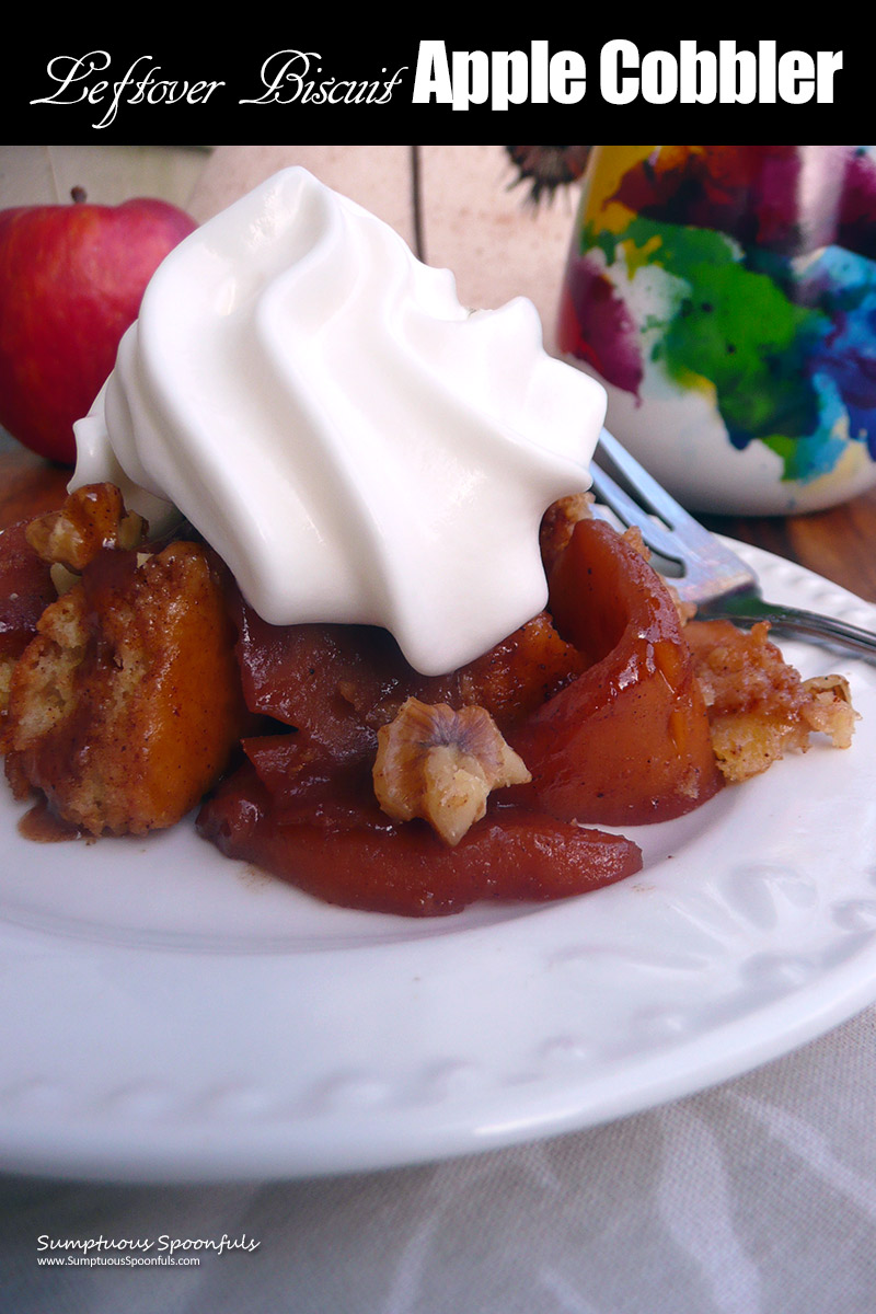 Leftover Biscuit Apple Cobbler