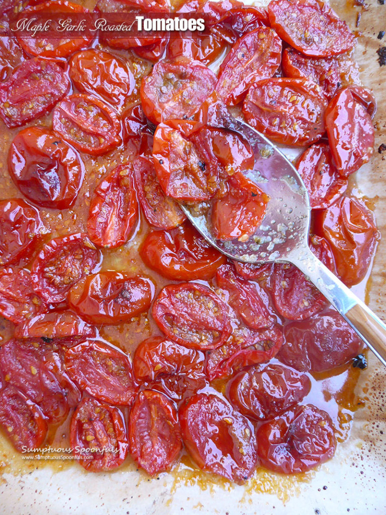 Maple Garlic Roasted Tomatoes