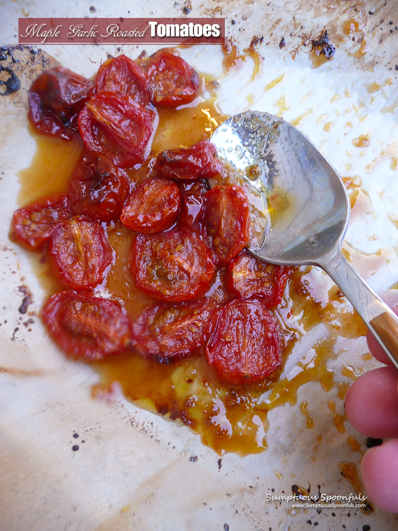 Maple Garlic Roasted Tomatoes