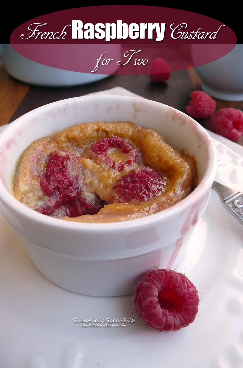 French Raspberry Custard (Clafouti) for Two 