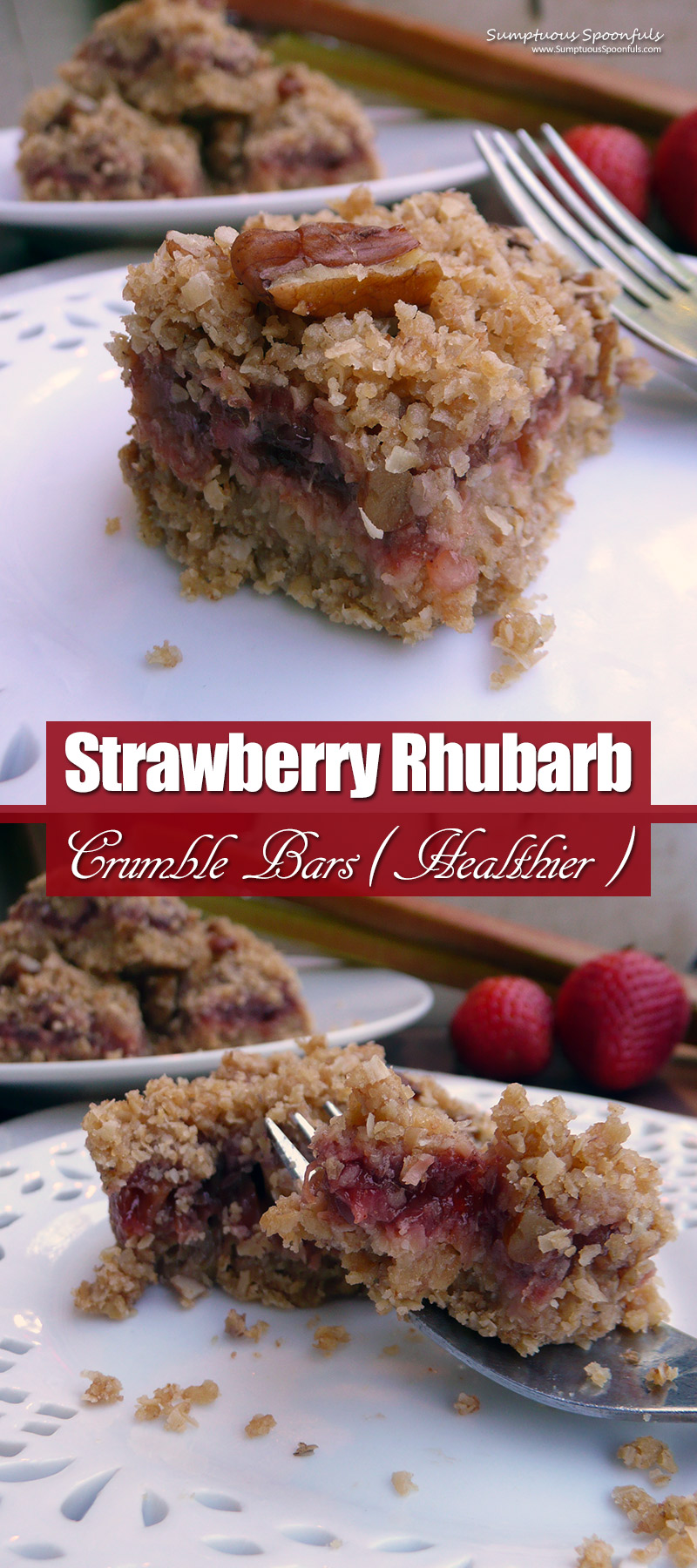 Strawberry Rhubarb Crumble Bars - a healthier option