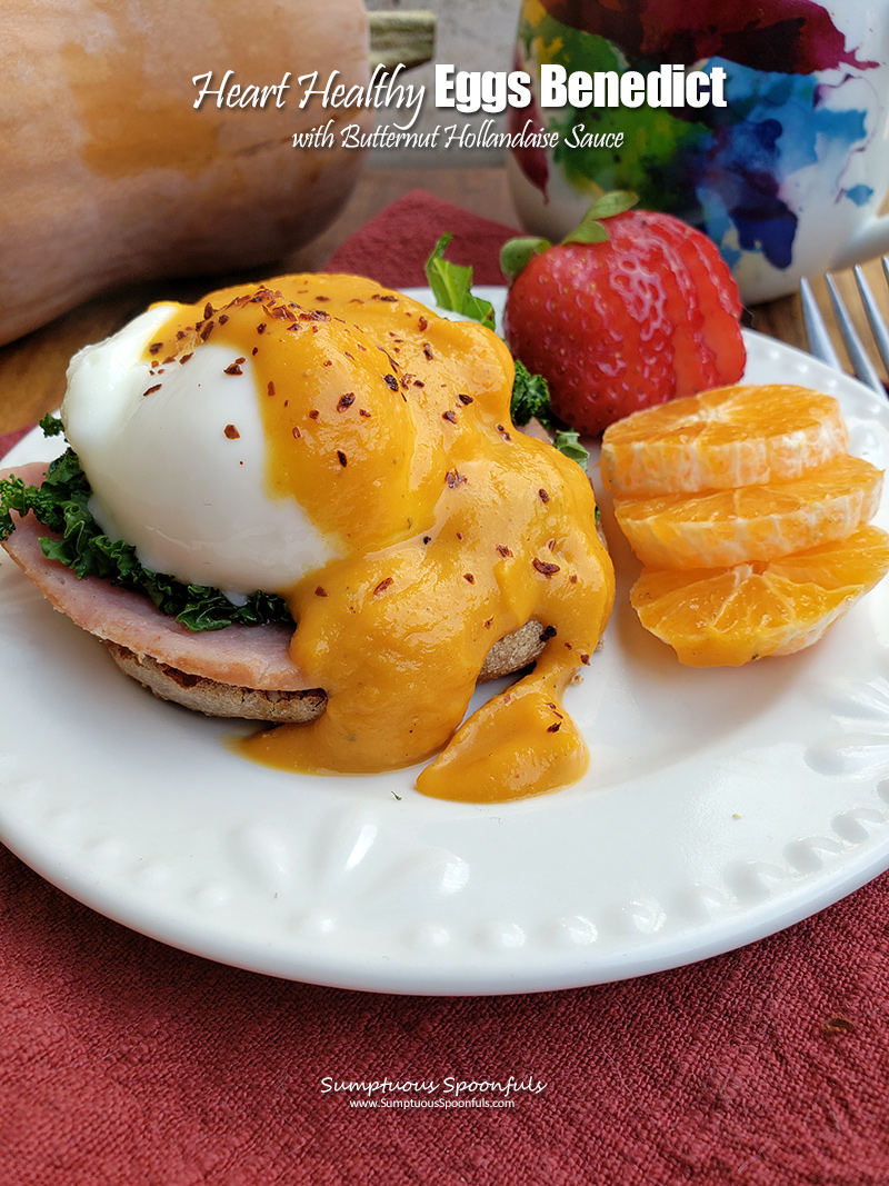 https://www.sumptuousspoonfuls.com/wp-content/uploads/2022/02/Heart-Healthy-Eggs-Benedict-with-Butternut-Hollandaise-2.jpg